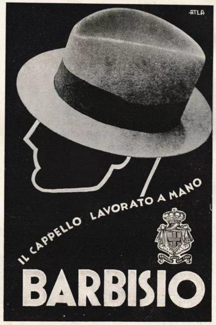 Pubblicita'1933 Cappelli Barbisio Real Casa Biella Sagliano Lavorato A Mano Atla