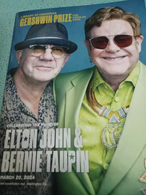 Elton John Bernie Taupin Program Gershwin Prize PopularSong 3/20/24 Maren Signed
