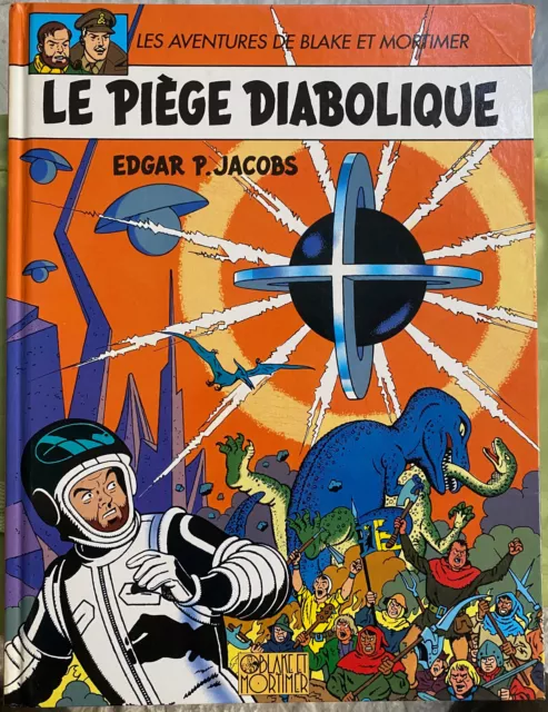 BLAKE ET MORTIMER T 8 Le piège diabolique 1962 Edgar P. Jacobs Réédition 1996