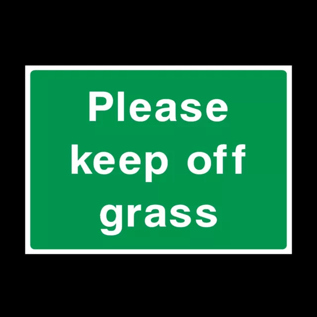 Please Keep Off Grass Plastic Sign OR Sticker - A6 A5 A4 (CA43)