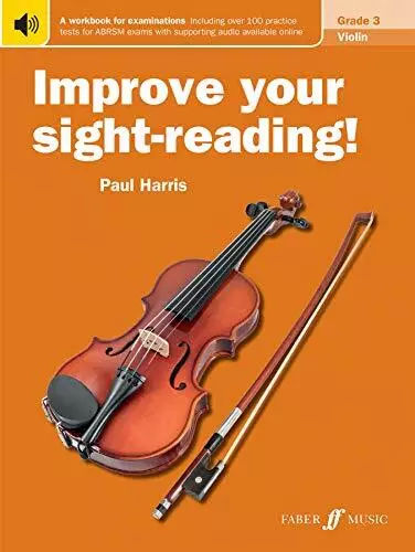 Improve Your Sight-Reading! Violin Grade 3 [Improve Your Sight... by Paul Harris