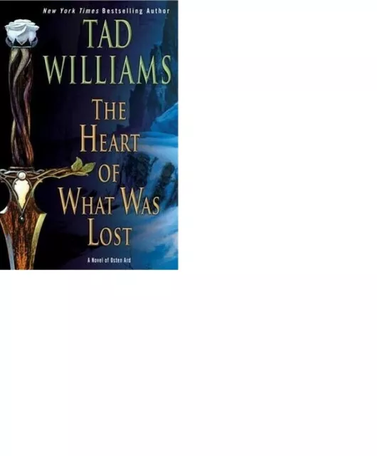 Heart of What Was Lost, Paperback by Williams, Tad, #X7250 VG