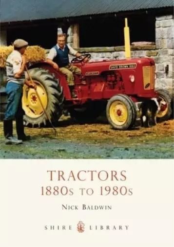 Nick Baldwin Tractors (Taschenbuch) Shire Library