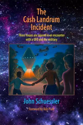 The Cash Landrum Incident by Schuessler