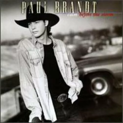 Paul Brandt : Calm Before the Storm CD (2017)