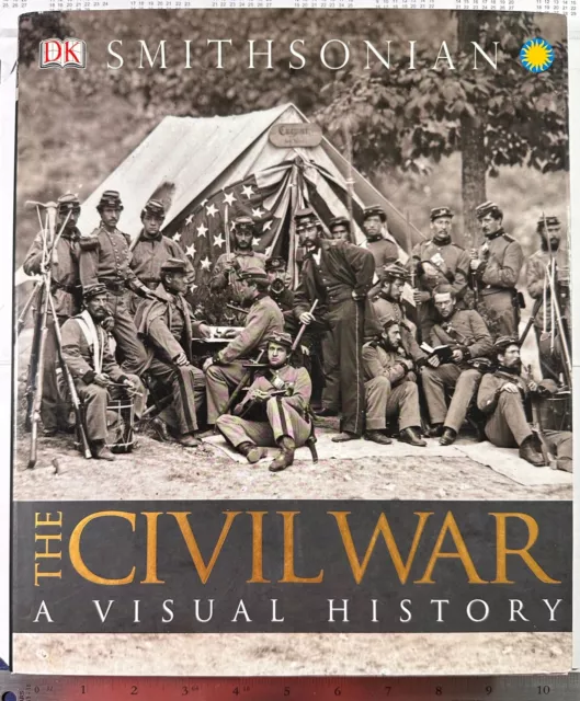 BARBER: The Civil War: A Visual History (Smithsonian) (DK Publishing, 2011)