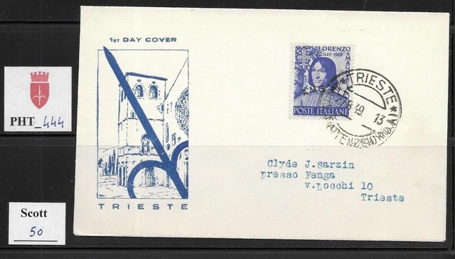 PHT_444. TRIESTE FTT. FDC w. 1949 LORENZO IL MAGNIFICO. Scott 50
