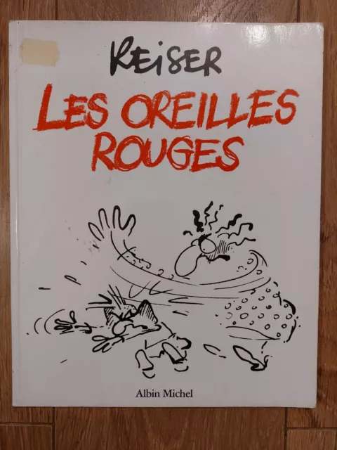 Reiser * Les Oreilles Rouges * Albin Michel Paperback Book 1992 French