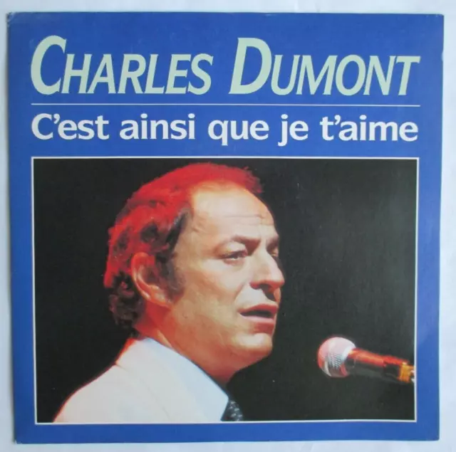 Charles Dumont - Sp Promo (45T) "C'est Ainsi Que Je T'aime"