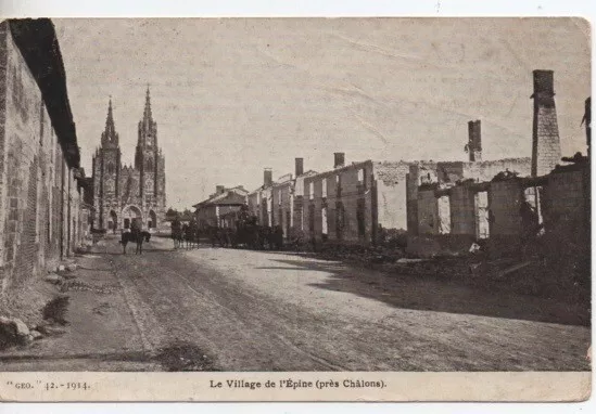 CPA - Le Village de l'ÉPINE (près de Châlons) après bombardement