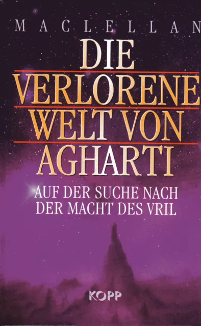 DIE VERLORENE WELT VON AGHARTI - Auf der Suche nach der Macht des VRIL - BUCH