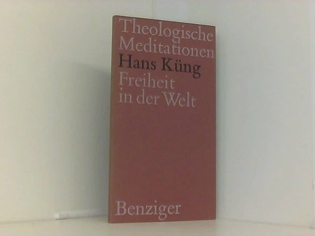 Freiheit in der Welt Küng, Hans: