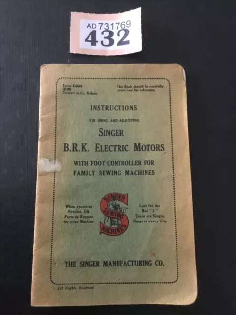 Original SINGER B.R.K. Sewing Machine Electric Motors Instructions Manual Book.