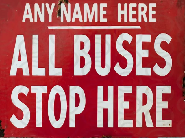 BUS STOP METAL SIGN  Personalised   - London buses public transport road gift