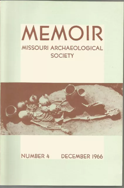 Missouri Indian Archaeology Book, Banks Site by Gregory Perino, Marion, AR m4c