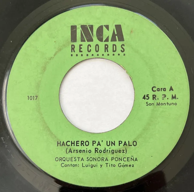 Latin 45 / Orchesta Sonora Poncena “Hachero Pa Un Palo / Africa” Inca ~ Salsa
