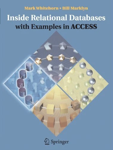 INSIDE RELATIONAL DATABASES with Examples in Access-Mark Whiteho £5.09 ...