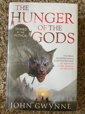 john gwynne the hunger of the gods john gwynne the hunger of the gods