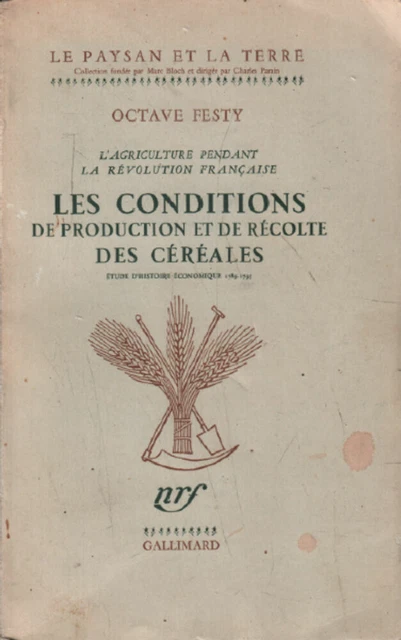 L'agriculture pendant la révolution française / les conditions de