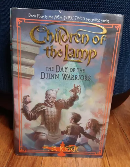 The Day of the Djinn Warriors (Children of the Lamp #4) by P.B. Kerr, P. B. Kerr