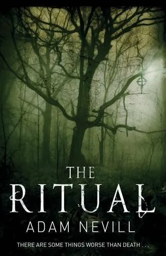 The Ritual By Adam Nevill. 9780230754928