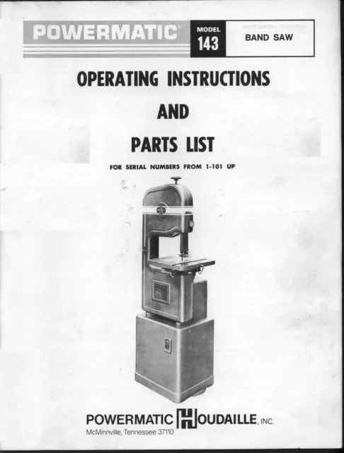 Operating Inst. & Parts List Manual Powermatic Model 143 14in Band Saw PM60