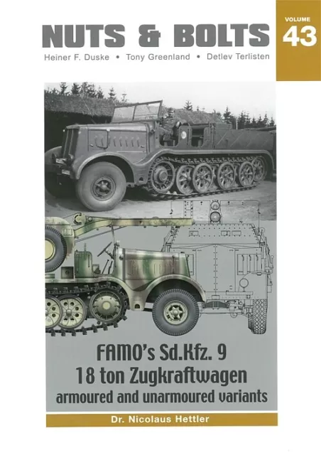 Nuts&Bolts 43: Famo Sd.Kfz.9, 18t Zugkraftwagen Modellbau/Bilband/Buch/Skizzen