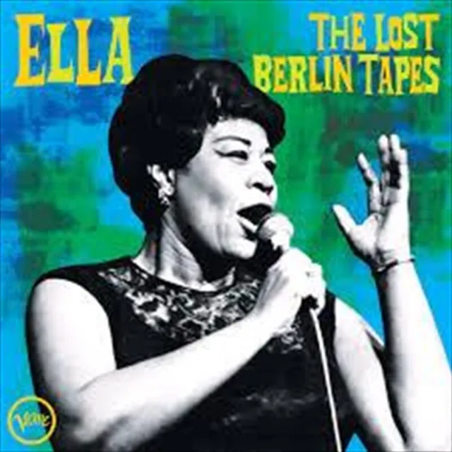 Ella Fitzgerald Ella - Lost Berlin Tapes CD : NEW