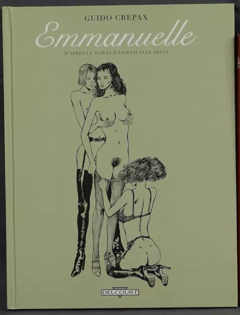 Emmanuelle Guido Crepax Arsan Delcourt 2009 Erotix erotica curiosa érotique