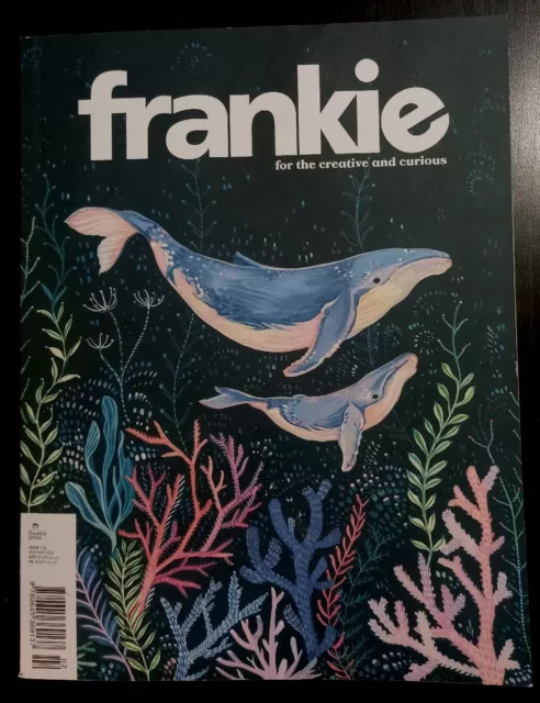 FRANKIE　April　and　MAGAZINE　PicClick　ISSUE　112　Creative　Curious　March　2023　For　The　$16.00　AU