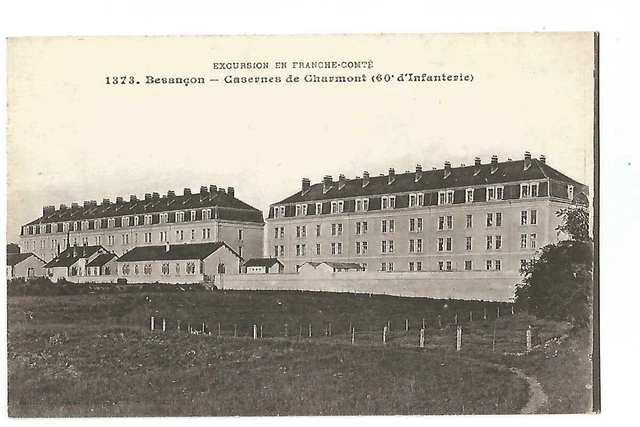 25  Besancon  Casernes De Charmont  60 Eme D Infanterie