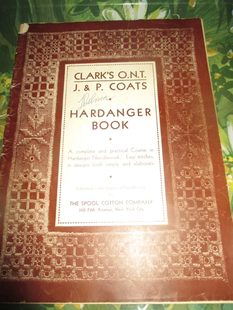 Clark's O.N.T. J.&P. Abrigos De Colección HARDANGER Libro de Bordado FOLLETO - 1940