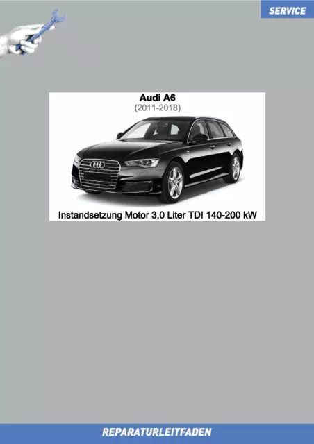 Ebook Audi A6 (2011-2018) Riparazione Motore 3,0 Litri TDI 140-200 kW