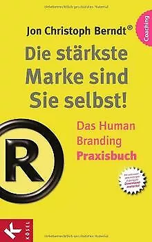 Die stärkste Marke sind Sie selbst! - Das Human Bra... | Buch | Zustand sehr gut