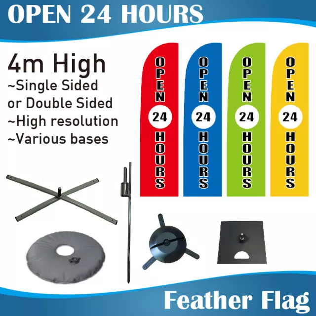 4m Outdoor OPEN 24 HOURS Flag Banner Feather Flag with Base