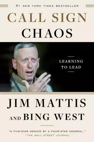 Call Sign Chaos: Learning to Lead, West, Bing,Mattis, Jim, 9780812986631