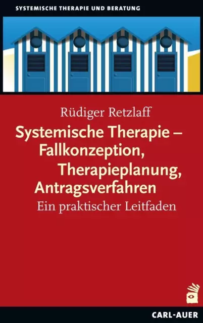 Rüdiger Retzlaff | Systemische Therapie - Fallkonzeption, Therapieplanung,...