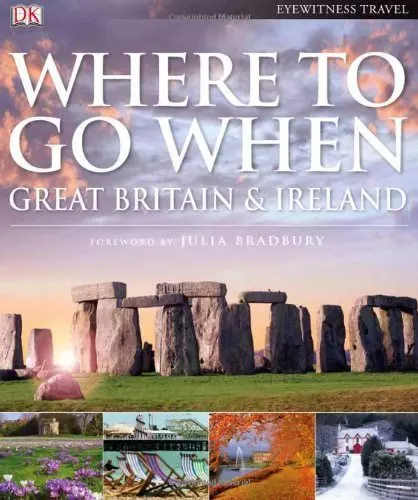 Where To Go When: Great Britain & Ireland