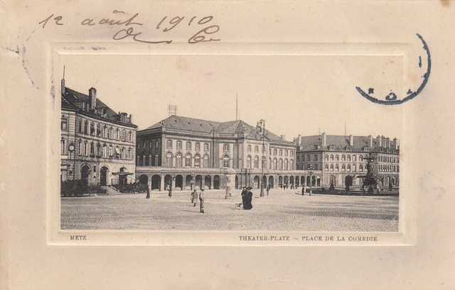 Carte postale ancienne MOSELLE METZ place de la comédie écrite 1910