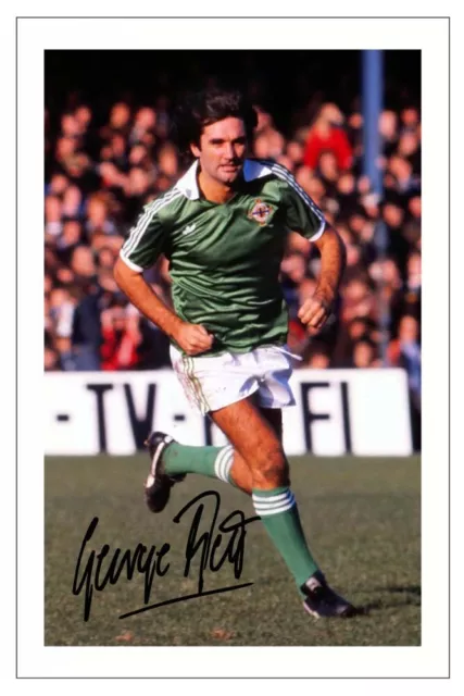 GEORGE BEST Signed Autograph PHOTO Signature Print NORTHERN IRELAND Soccer