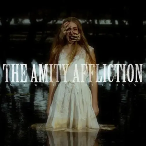 The Amity Affliction Not Without My Ghosts (Vinyl) 12" Album