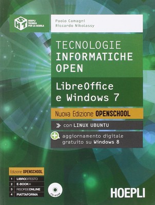 TECNOLOGIE INFORMATICHE con Cd HOEPLI SCUOLA P.CAMAGNI e R.NIKOLASSY 