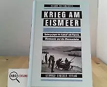 Krieg am Eismeer: Gebirgsjäger im Kampf um Narvik, ... | Buch | Zustand sehr gut