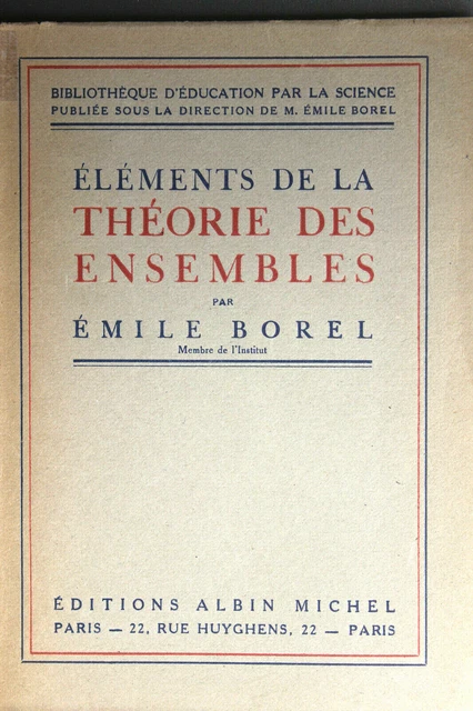 Emile Borel : Eléments de la théorie des ensembles