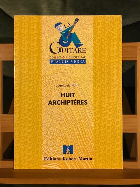 Jean-Louis Petit Huit Archiptères pour guitare partition éditions Robert Martin