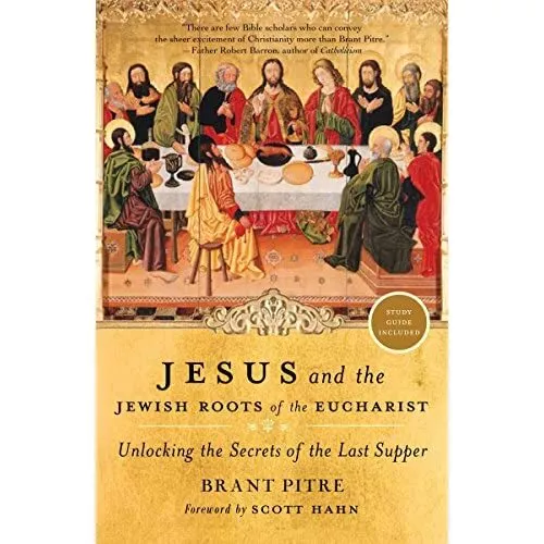 Jesus and the Jewish Roots of the Eucharist: Unlocking  - Paperback NEW Brant Pi