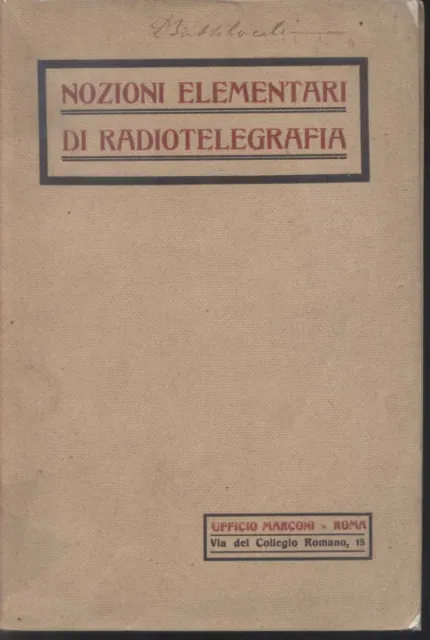 Early Wireless Telegraphy Italian Radiotelegrafia Marconi