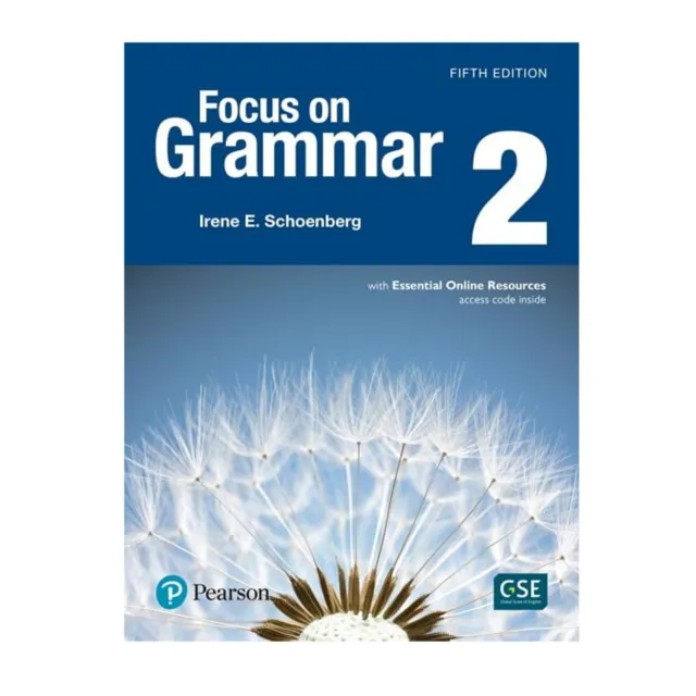 Focus on Grammar 2 with Essential Online Resources (5th Edition) by Irene Schoen