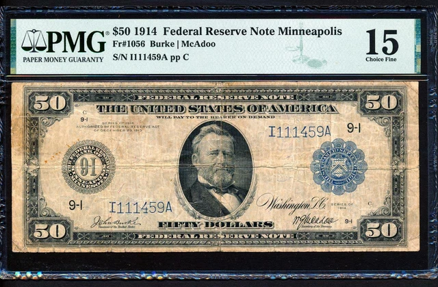 Fr.1056 1914 $50 MINNEAPOLIS FRN "BURKE-MCADOO" PMG 15 FINE KEY NOTE SUPER RARE Fr.1056 1914 $50 MINNEAPOLIS FRN "BURKE-MCADOO" PMG 15 FINE KEY NOTE SUPER RARE