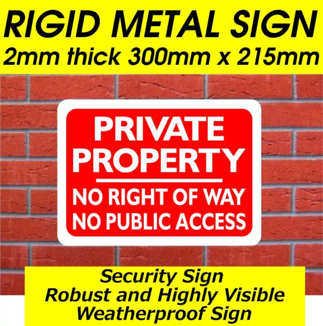 Private Property No Right Of Way No Public Access Sign Rigid Wall Or Post Fixing